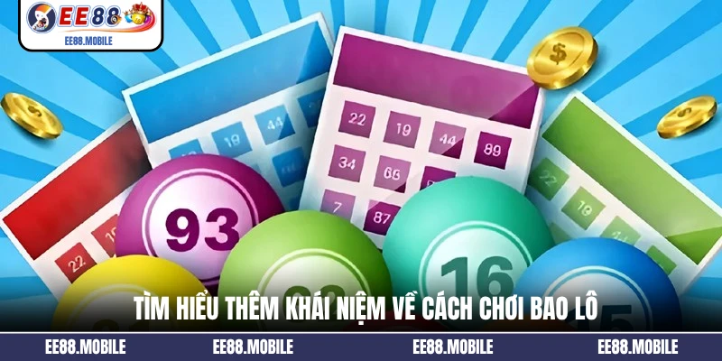 Tìm hiểu thêm khái niệm về cách chơi bao lô